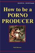 How to be a Porno Producer